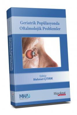 Geriatrik Popülasyonda Oftalmolojik Problemler